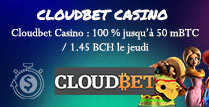 Cloudbet Casino: 100% jusqu’à 50 mBTC / 1.45 BCH le jeudi